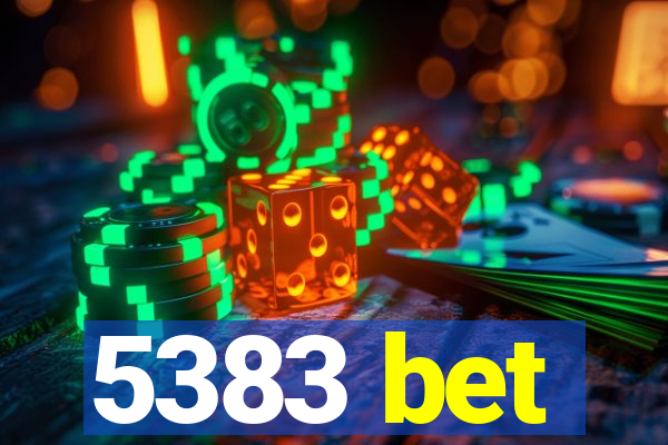 5383 bet